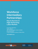Workforce Intermediary Partnerships: Key to Success in High-Performing Labor Markets